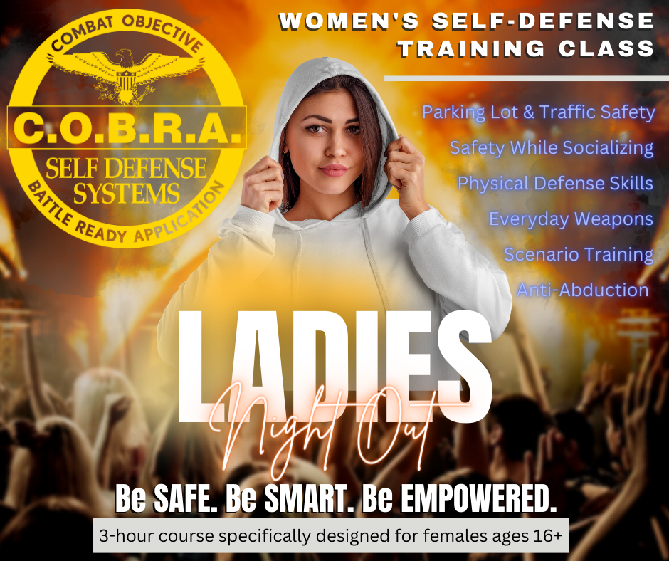 Ladies Night Out - C.O.B.R.A.™ Self-Defense San Antonio Texas