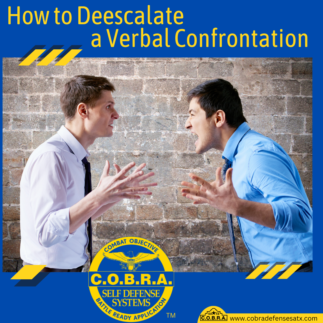 How To Deescalate A Verbal Confrontation - C.O.B.R.A.™ Self-Defense San ...