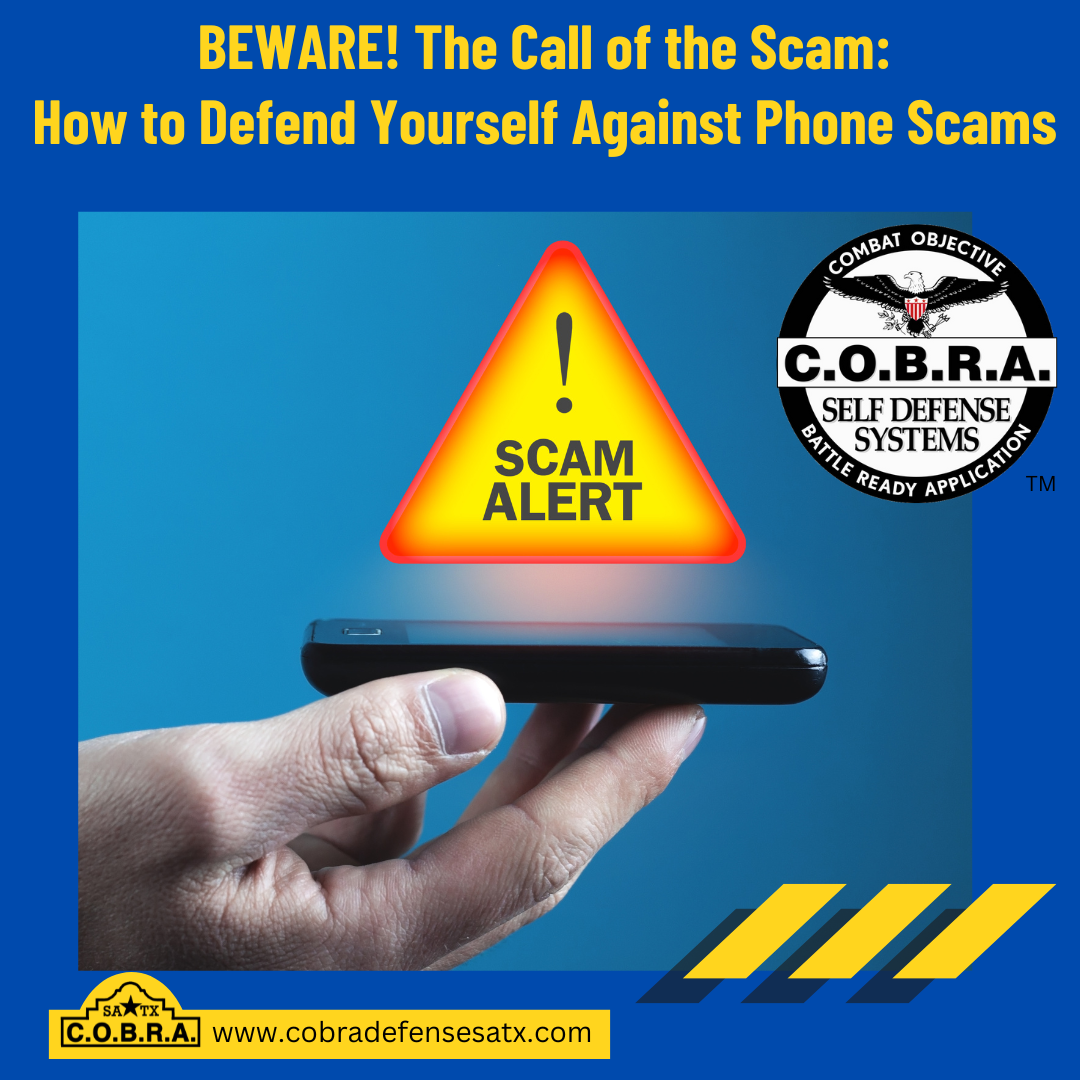 Beware! The Call of the Scam: How to Avoid Phone Scams - C.O.B.R.A ...